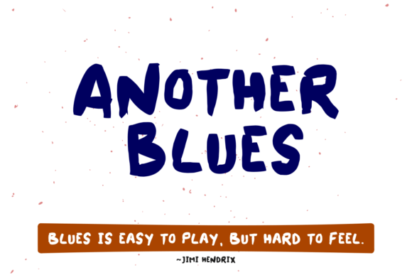 Another Blues: A Rough Display Font for Editorial Publishing