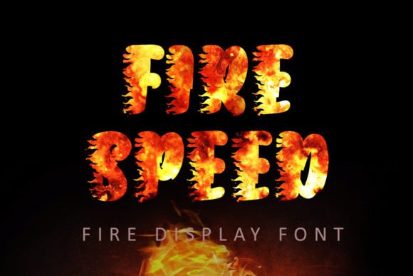 Fire Speed Display Font for Handmade Products and Creative Branding