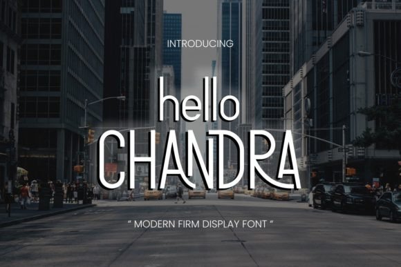Hello Chandra Display Font: Perfect for Labels and Branding