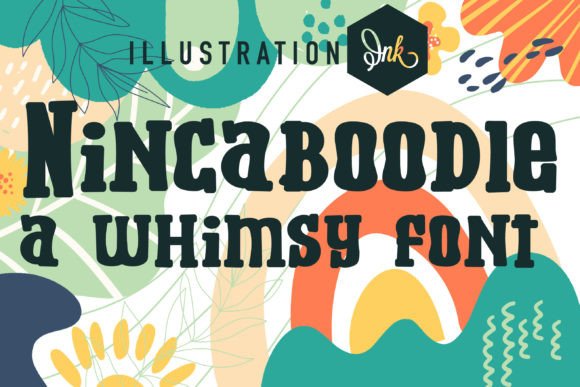 Nincaboodle Display Font for Handmade Products and Creative Designs