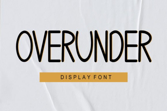 Overunder: The Casual Display Font That Elevates Your Marketing