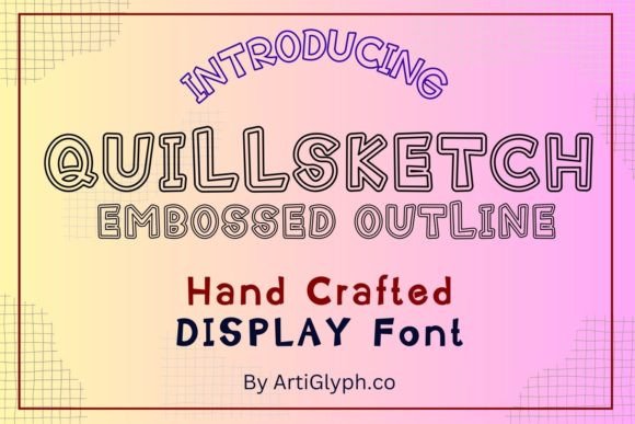 Quill Sketch: A Playful Display Font for Modern Web Design