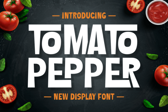 Tomato Pepper: A Display Font for Headlines That Build Brand Recognition